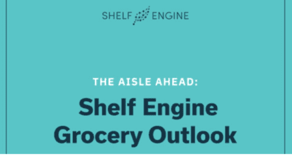 Shelf Engine’s 10 grocery trends for 2023