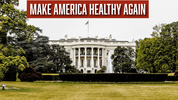 White House releases Make America Healthy Again Commission Report