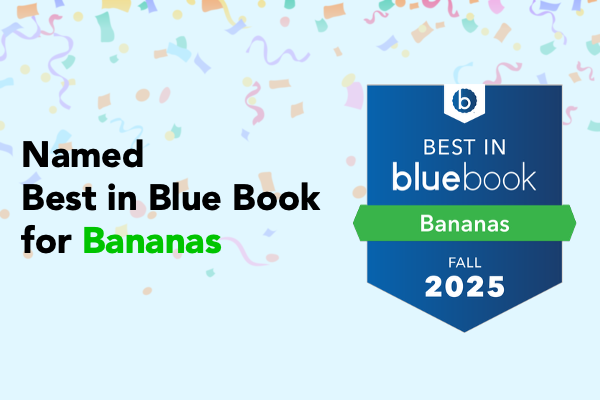 Best in Blue Book Awards Fall 2025: Bananas