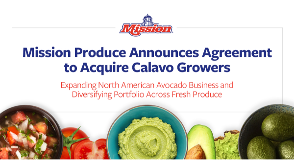 Mission Produce to acquire Calavo Growers 