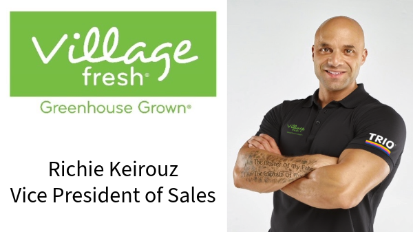 Village Fresh Greenhouse Grown names Vice President of Sales