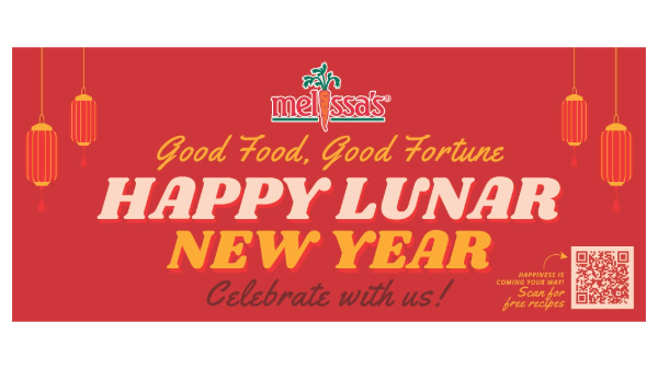 Melissa’s offers Lunar New Year retailer promotions 