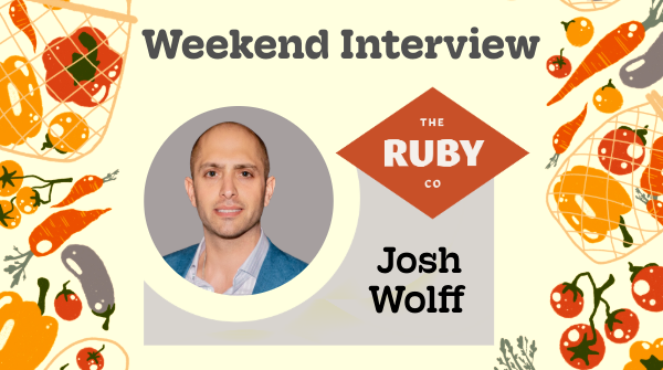 Weekend Interview preview: Josh Wolff, The Ruby Company