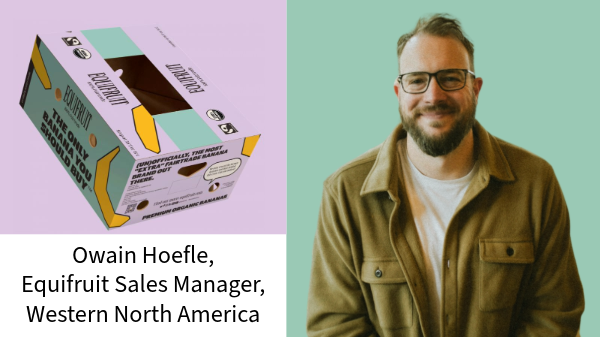Equifruit welcomes Sales Manager, Western North America