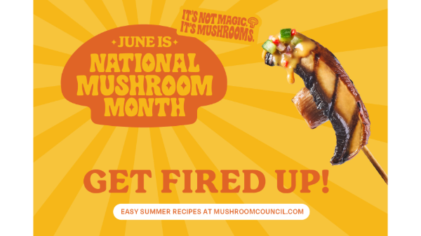 Mushroom Council helps retailers drive sales for National Mushroom Month in June