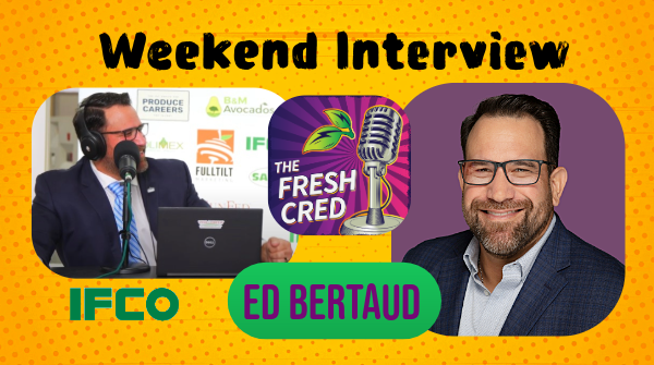 Ed Bertaud, IFCO & The Fresh CrEd