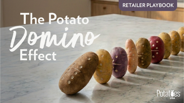 Potatoes USA new retail campaign highlights potatoes’ impact on basket size