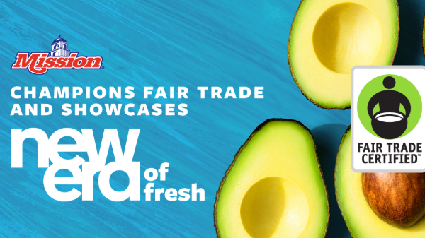 Mission Produce champions Fair Trade certification